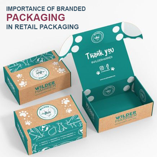 Importance of branded packaging in retail packaging
